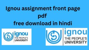 Ignou assignment front page pdf free download IN HINDI